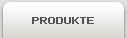 Produkte